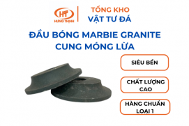 Đầu Bóng Marbie Granite Cung Móng Lừa