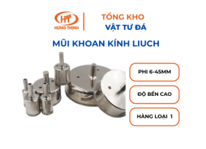 Mũi Khoan Kính Liuch